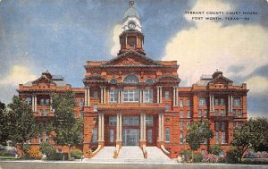 Tarrant County Court House - Fort Worth, Texas TX