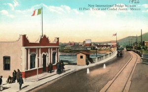 Juarez Mexico, International Bridge bet. El Paso Texas & Ciudad Vintage Postcard