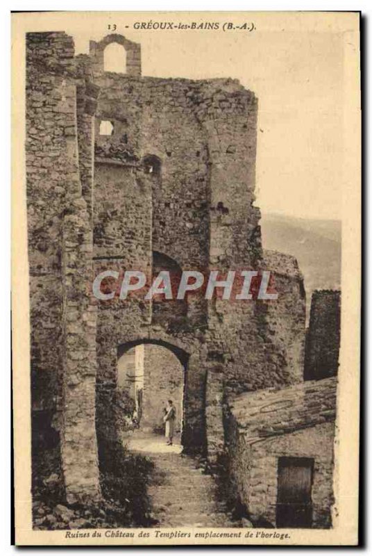 Old Postcard Greoux Les Bains Ruins of the castle of the Templars location of...