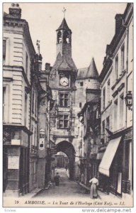 La Tour De l'Horloge, AMBOISE (Indre et Loire), France, 1900-1910s