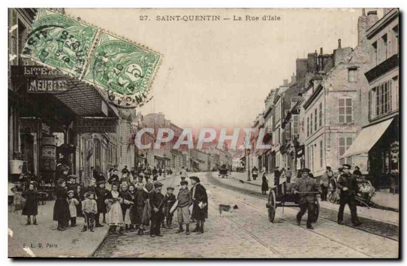 Saint Quentin - La Rue d & # 39Isle - children - Old Postcard