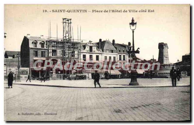 Postcard Old Saint Quentin Place de L'Hotel de Ville East Coast