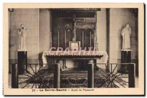 Old Postcard La Sainte Baume Altar Of Nazareth