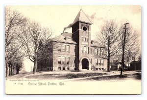 Postcard Central School Pontiac Mich. Michigan ©1905 Rotograph Co.