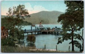 LOCH LOMOND, SCOTLAND  U.K.  View of TARBET PIER  ca 1910s   Postcard