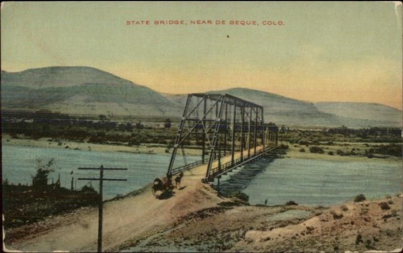 State Bridge De Beque CO c1910 Postcard