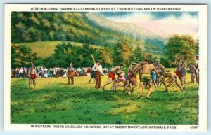 CHEROKEE INDIAN RESERVATION, North Carolina NC  ANI-TSAGI (Indian Ball) Postcard