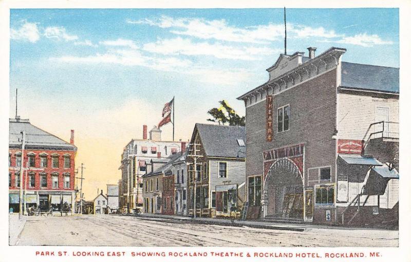 Rockland ME Theatre & Hotel on Park Street Storefronts Postcard