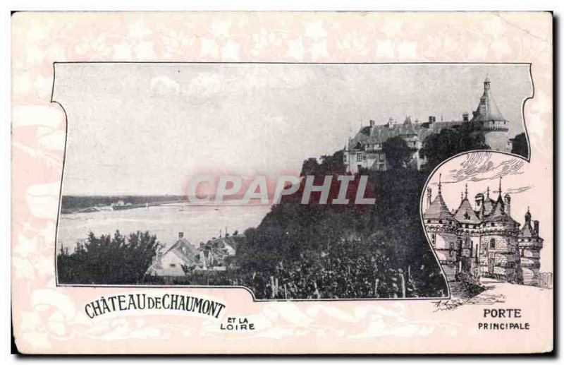 Old Postcard Chaumont sur Loire The castle