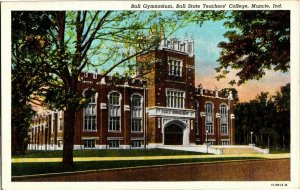 Ball Gymnasium, Ball State Teachers College Muncie IN Vintage Linen Postcard C31