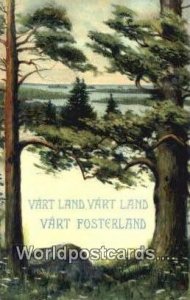 Vart Land Vart Land, Vart Fosterland Sweden Unused 