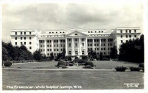 Real Photo, The Greenbrier  - White Sulphur Springs, West Virginia WV  