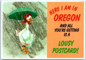 Here I Am In Oregon And All You're Getting Is A Lousy Postcard! - Oregon