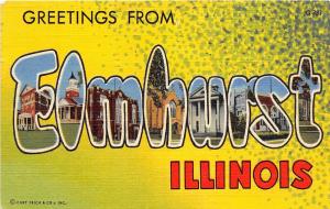 B60/ Elmhurst Illinois Il Postcard Linen c1960 Large Letter Greetings Curt Teich