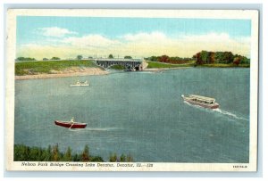 c1940s Nelson Park Bridge Crossing Lake Decatur, Decatur Illinois IL Postcard 