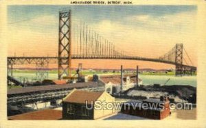 Ambassador Bridge - Detroit, Michigan MI  