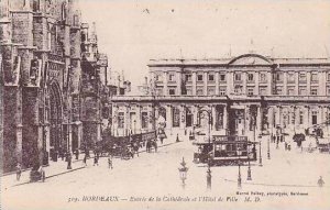 France Bordeaux Entree de la Cathedrale et l'Hotel de Ville