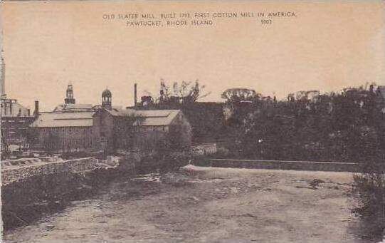 Rhode Island Pawtucket Old Slater Mill 1952