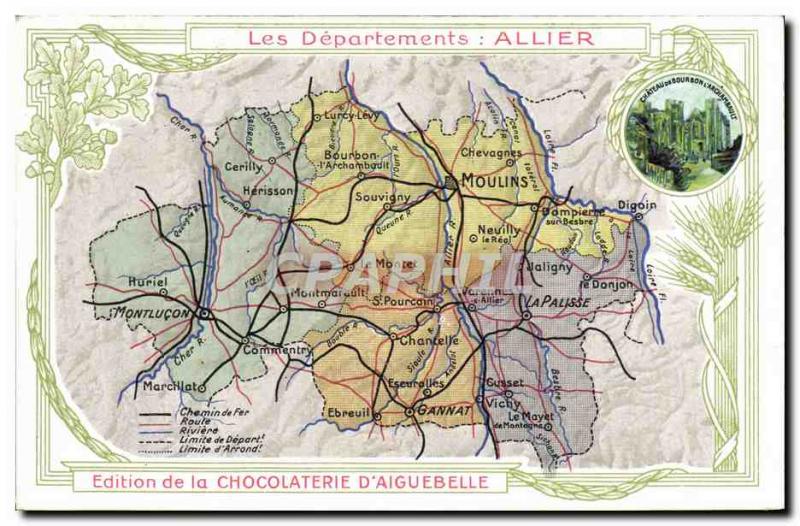 Old Postcard geographical maps of Chocolaterie & # 39Aiguebelle Allier Bourbo...