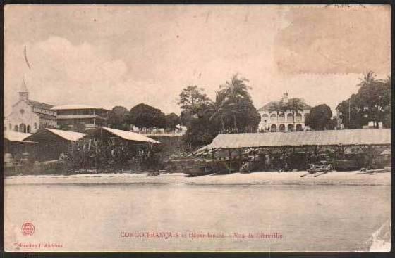 CPA CONGO - Congo FranÃ§ais et Dependances - LIBREVILLE  1909