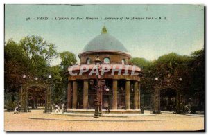 Old Postcard Paris L & # 39Entree Du Parc Monceau