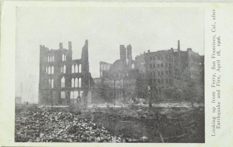 C.1906 San Francisco Earthquake Looking up from Ferry Postcard P97