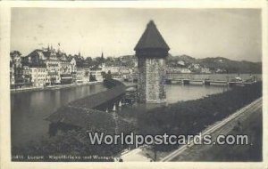 Kapellbrucke und Wasserturm Luzern Swizerland Postcard