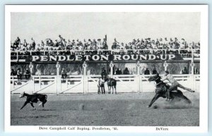 PENDLETON ROUND-UP, Oregon OR ~ Dave Campbell CALF ROPING 1945  DeVere Postcard