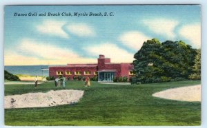 MYRTLE BEACH, SC South Carolina ~ DUNES GOLF & BEACH CLUB c1940s Linen Postcard