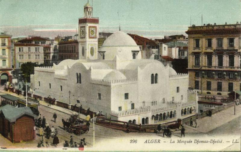 algeria, ALGER, La Mosquée Djemaa-Djedid, Mosque Islam (1912) LL.