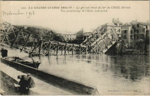 CPA creil le grand pont de fer destroyed not only - the great war (1208053) 