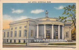 Post Office - Waterville, Maine ME  