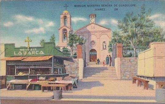 Mexico Juarez Mission Nuestra Senora De Guadulupe 1939