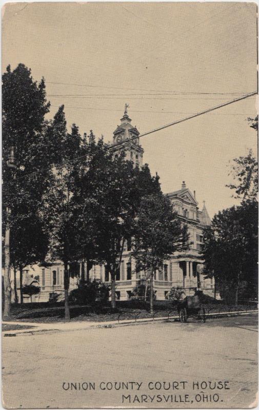 c1910 MARYSVILLE Ohio Postcard UNION COUNTY COURT HOUSE