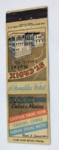 St. Croix Hotel Calais Maine Advertising 20 Strike Matchbook Cover