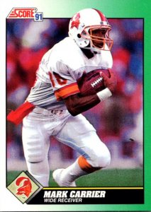 1991 Score Football Card Mark Carrier WR Tampa Bay Bucs sun 0618