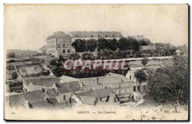 Dreux Postcard Old Barracks