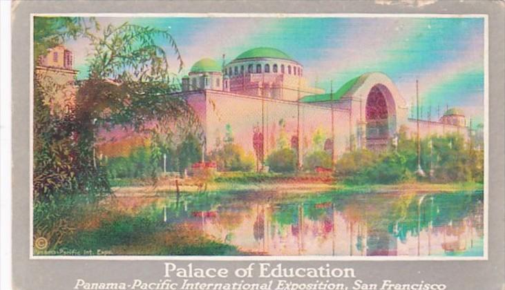 Palace Of Education Panama-Pacific International Exposition San Francisco Cal...