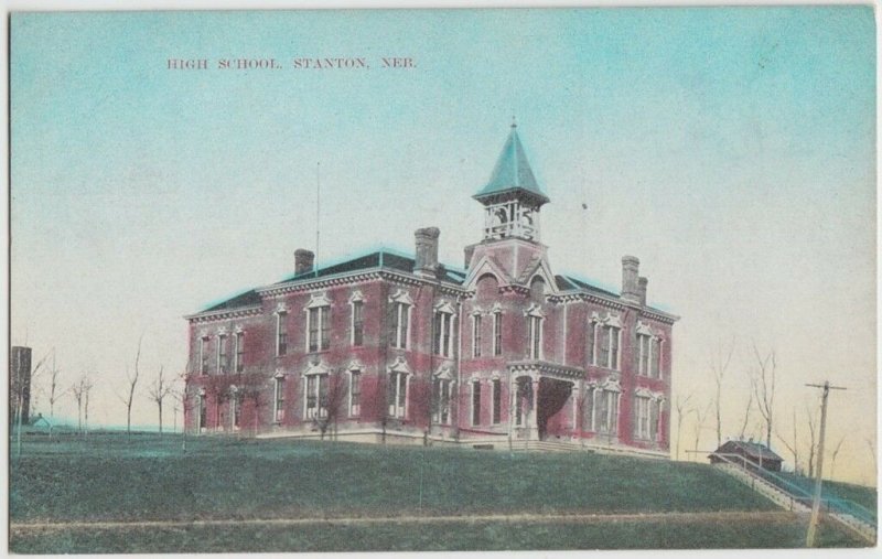 c1910 STANTON Nebraska Nebr Postcard HIGH SCHOOL County