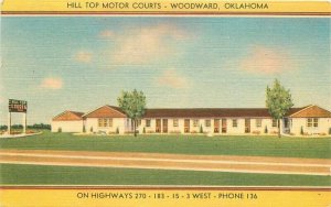 Hill Top Motor Courts Roadside Woodward Oklahoma MWM 1940s Postcard 20-3458