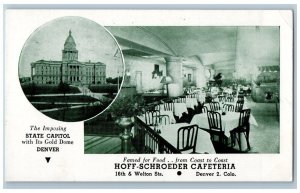 Denver Colorado CO Postcard Hoff-Shroeder Cafeteria State Capitol Scene c1940
