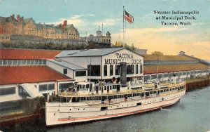 Washington WA   TACOMA MUNICIPAL DOCK~Steamer Ship Indianapolis ca1910s Postcard