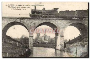 Old Postcard Bayeux the viaduct & # 39aure and views of the cathedral Train