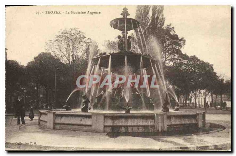 Old Postcard Troyes La Fontaine Argence