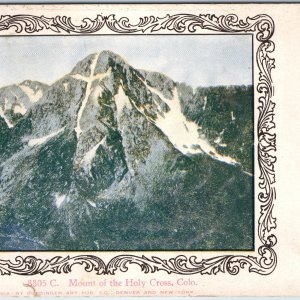 c1900s Mount of the Holy Cross, CO Mountain Snow Peak Nature Scenic Postcard A26