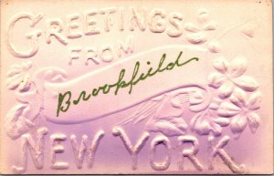 Postcard NY Brookfield Greetings embossed 1909
