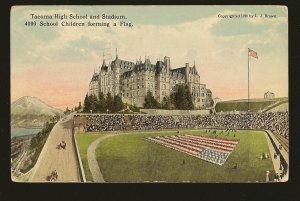 Postmarked 1918 Tacoma Wash Tacoma High School & Stadium & Children Forming Flag