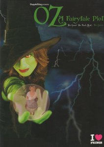 Wicked Wizard Of Oz A Fairytale Plot Irish LGBT Alternative Theatre Programme...