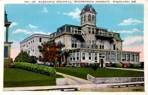 Portland, Maine - St. Barnabus Hospital, Woodford's District - c1920