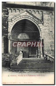 Postcard Old Embrun Porch of the Cathedral XIII century